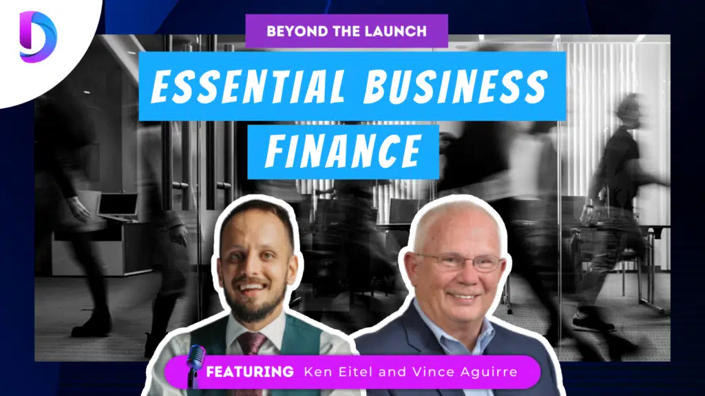 Beyond The Launch: Essential Business Finance