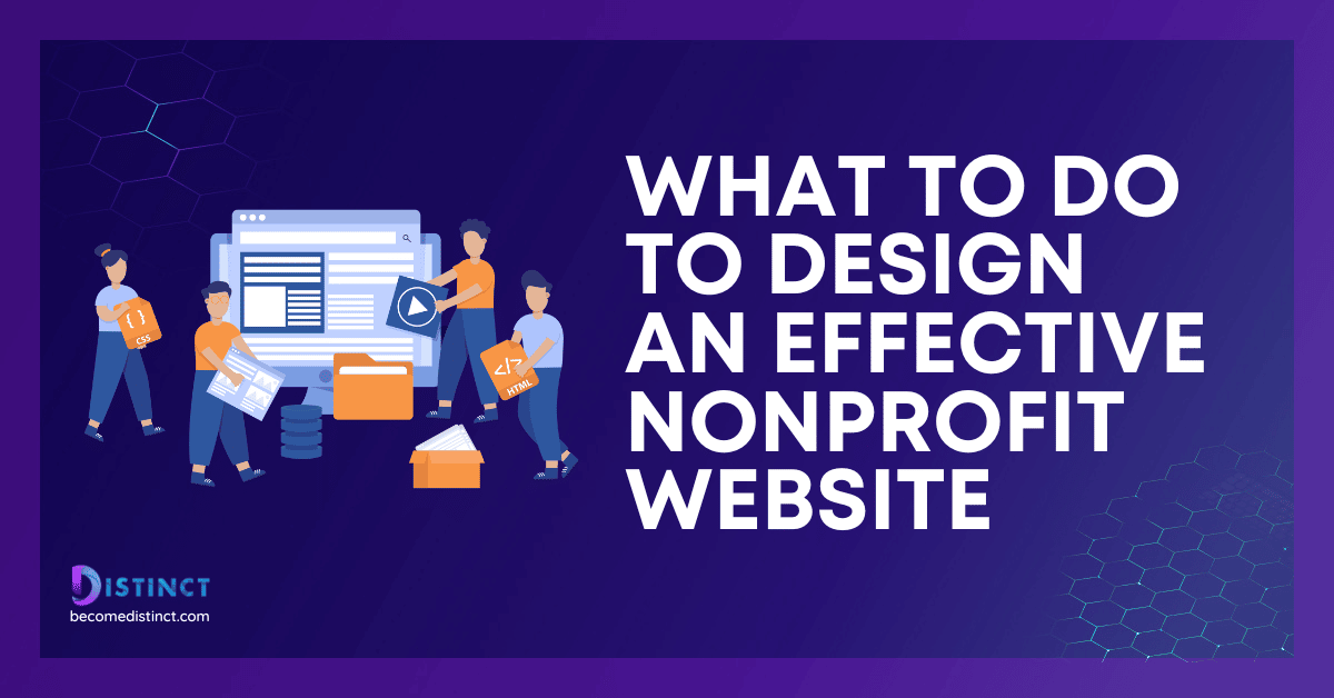 Design An Effective Nonprofit Website | Distinct