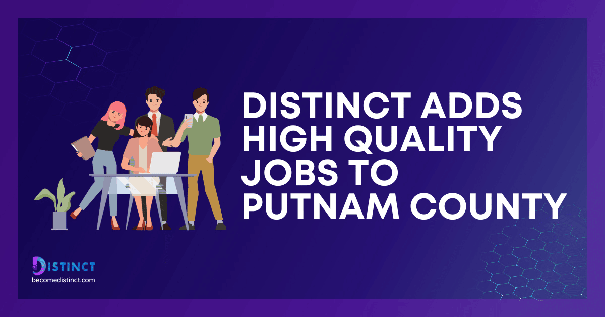 Distinct Adds High Quality Jobs To Putnam County
