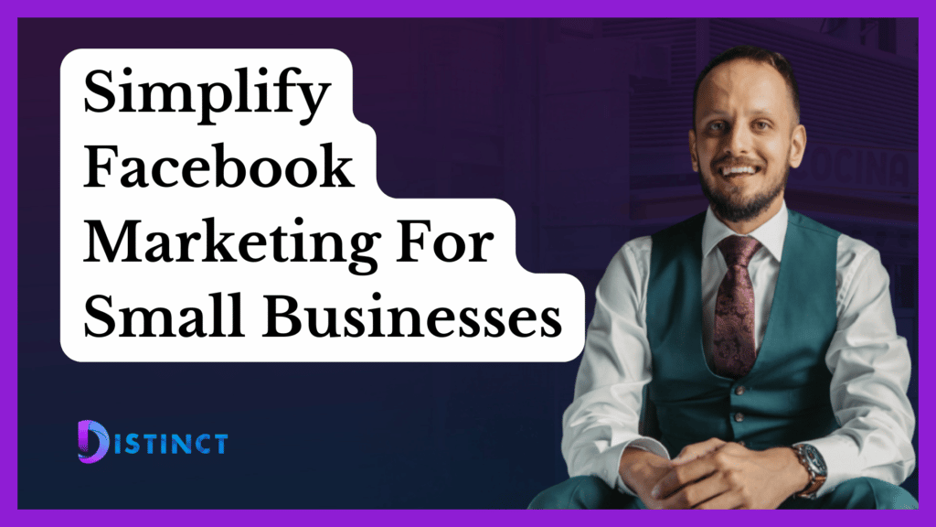 Simplify Facebook Marketing For Small Business