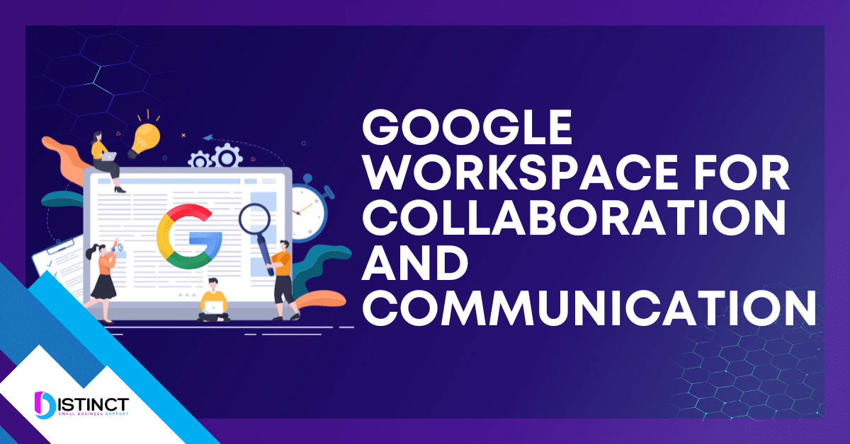 Google Workspace for Collaboration and Communication